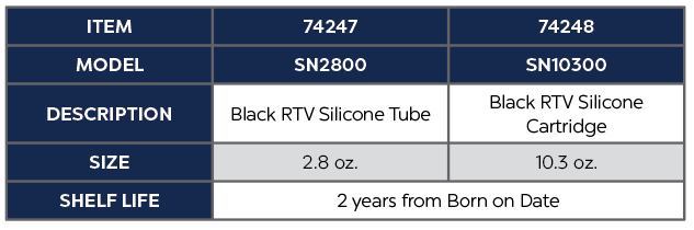 Black RTV Silicone - 10.3 OZ Product Chart